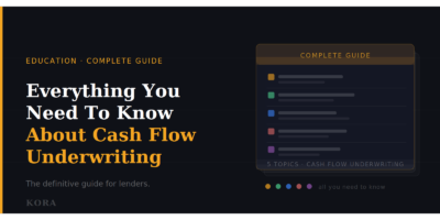 Everything you need to know about Cash Flow Underwriting