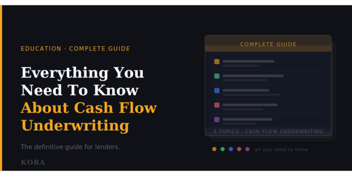 Everything you need to know about Cash Flow Underwriting