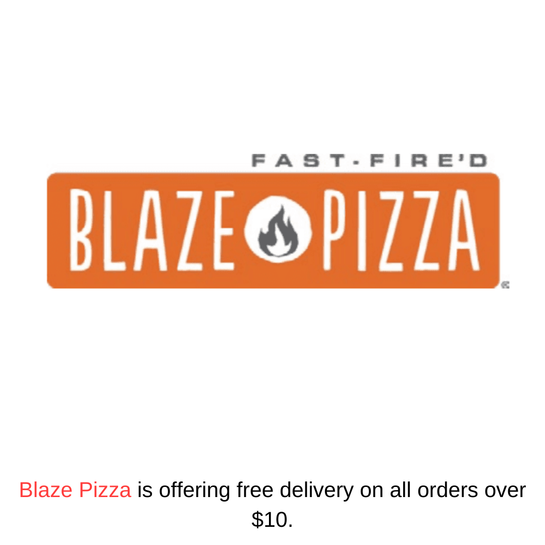 Blaze Pizza is offering free delivery on all orders over $10.