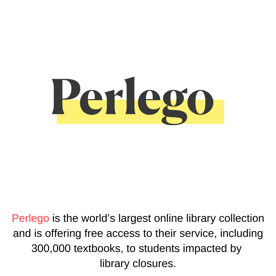 Perlego is the world’s largest online library collection and is offering free access to their service, including 300,000 textbooks, to students impacted by  library closures.